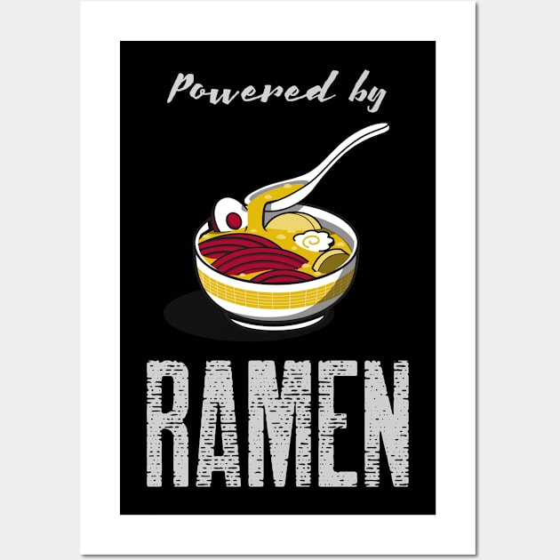 Powered by Ramen Wall Art by Harry C